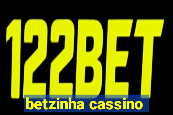 betzinha cassino